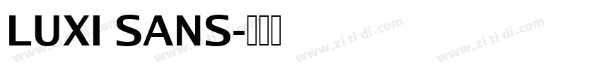 LUXI SANS字体转换
